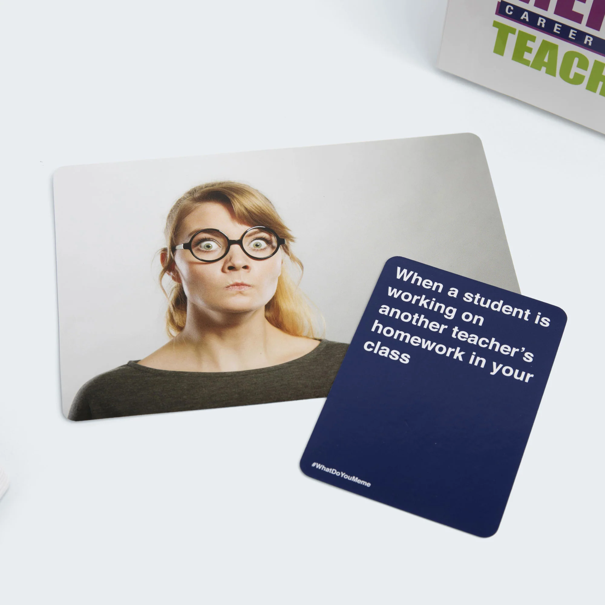 What Do You Meme?® Career Series - Teachers Card Game